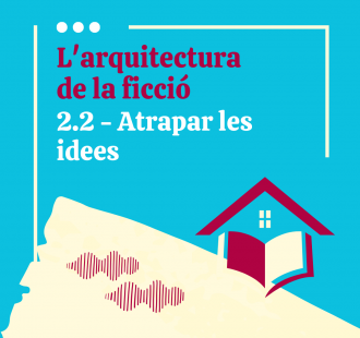 Episodi 2.2 - Atrapar les idees
